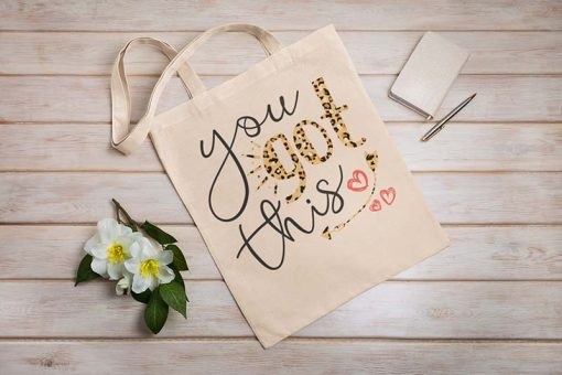 You Got This Tote Bag